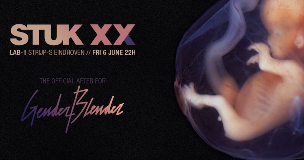 GenderBlender Afterparty STUK X