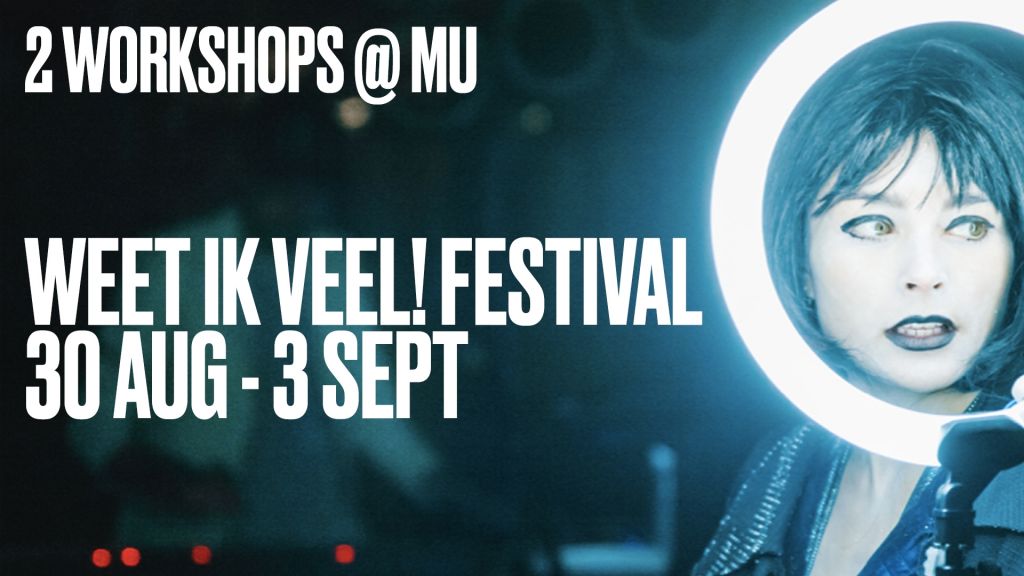Mu X WEET IK VEEL! Festival