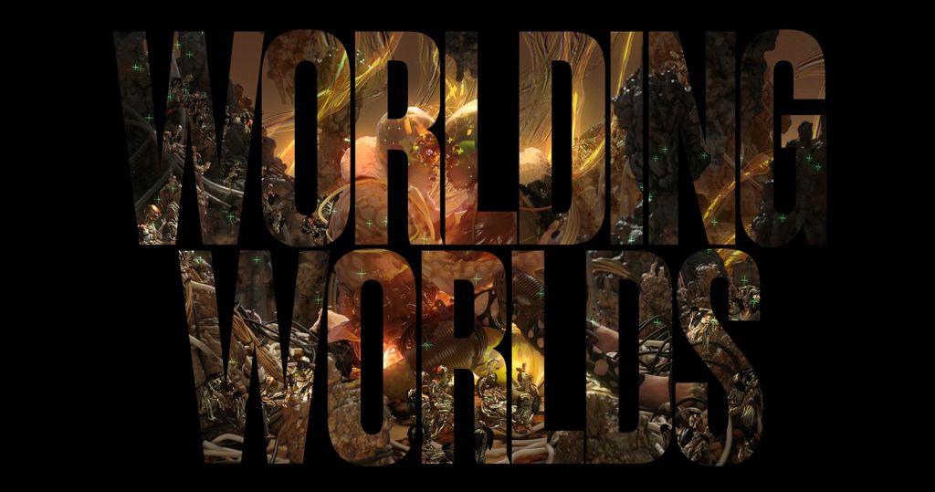 Opening online presentation Worlding Worlds